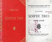 «Semper tiro» (1906&nbsp;г.)